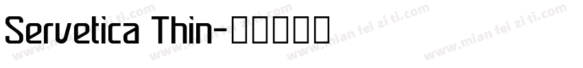 Servetica Thin字体转换